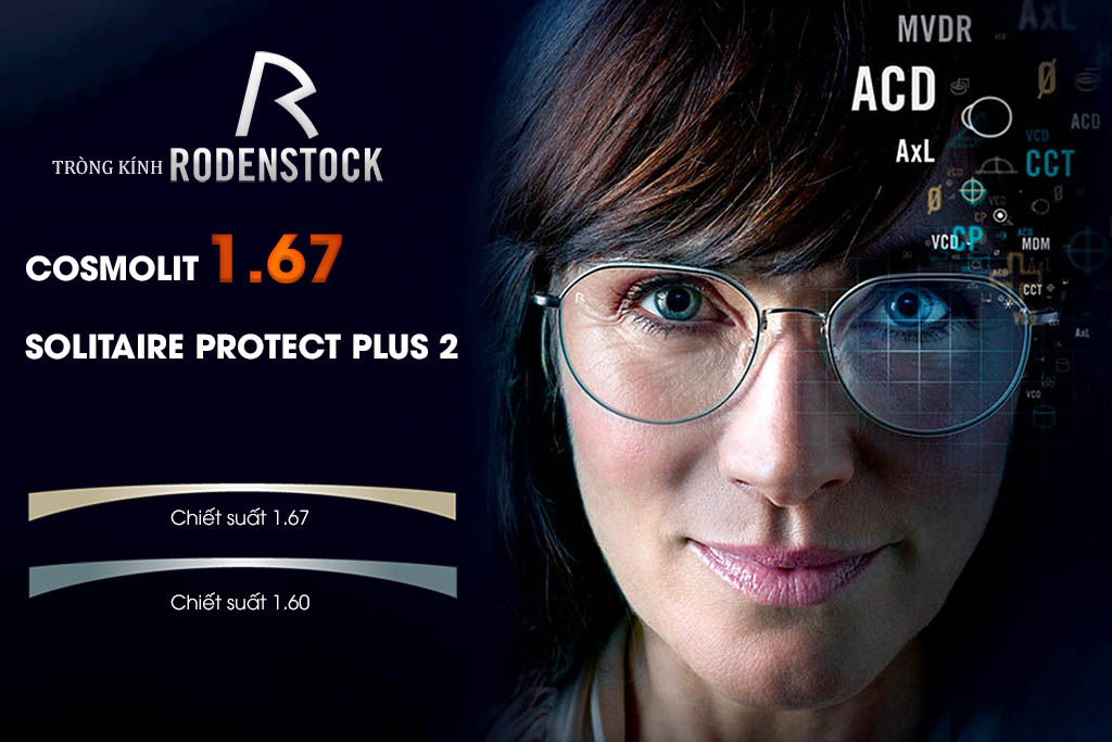 TRÒNG KÍNH 1.67 RODENSTOK COSMOLIT SOLITAIRE